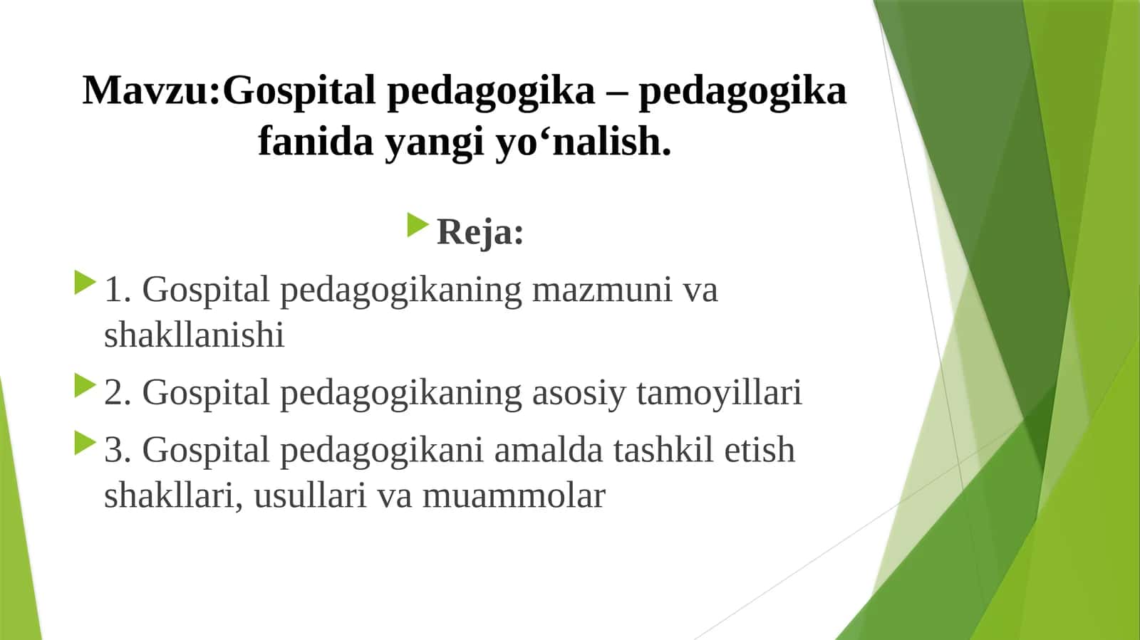 Gospitalpedagogika–pedagogikafanidayangiyo'nalish