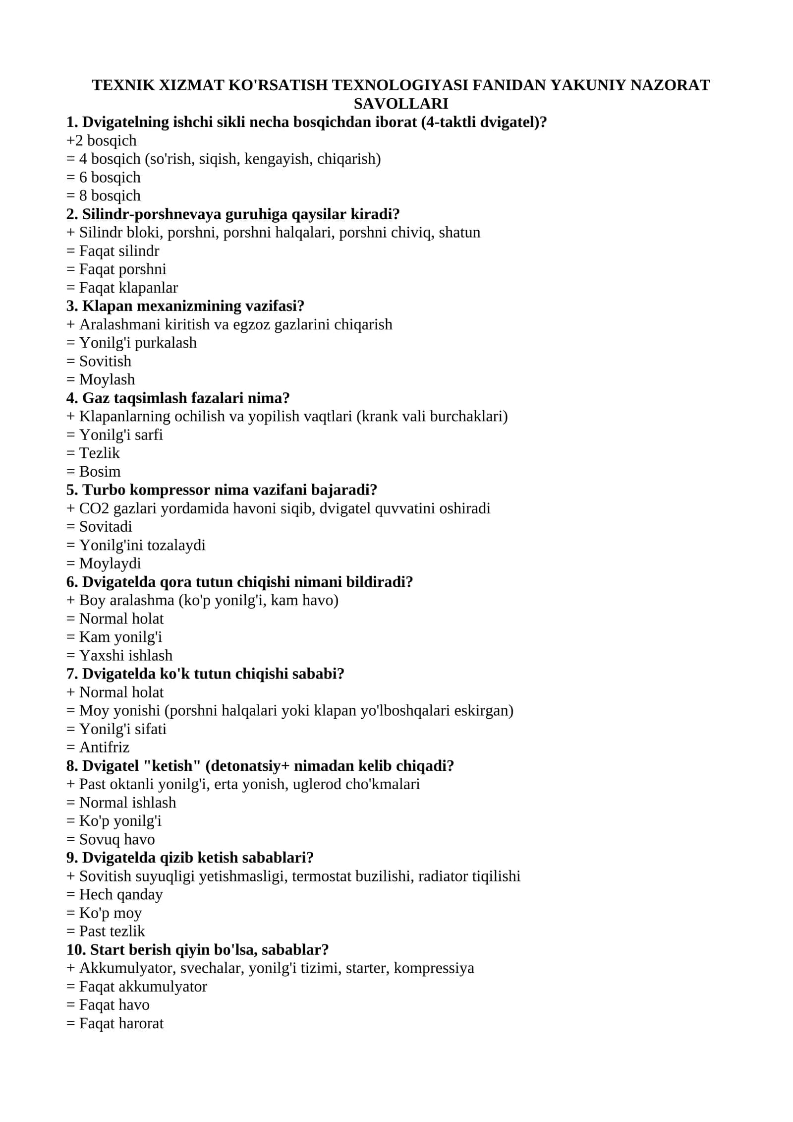 TEXNIK XIZMAT KO'RSATISH TEXNOLOGIYASI FANIDAN YAKUNIY NAZORAT SAVOLLARI