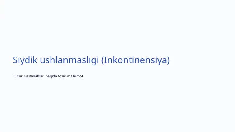 Siydik ushlanmasligi (Inkontinensiya)