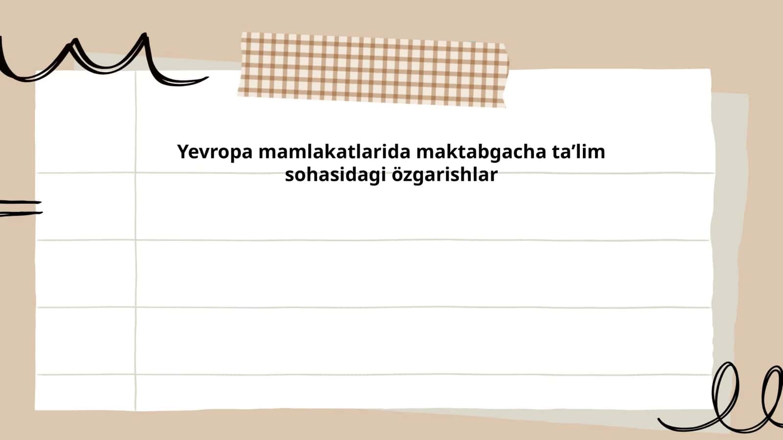 Yevropa mamlakatlarida maktabgacha ta'lim sohasidagi özgarishlar