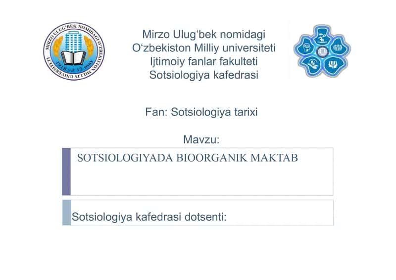 SOTSIOLOGIYADA BIOORGANIK MAKTAB