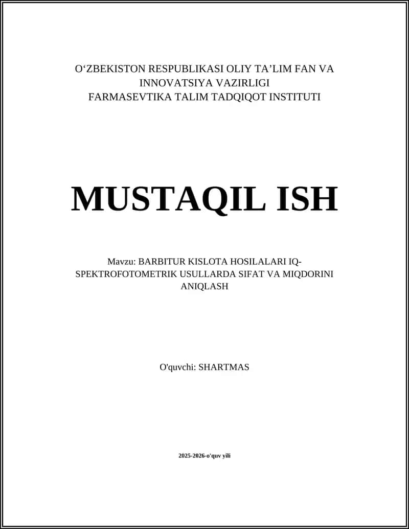 BARBITUR KISLOTA HOSILALARI IQ-SPEKTROFOTOMETRIK USULLARDA SIFAT VA MIQDORINI ANIQLASH