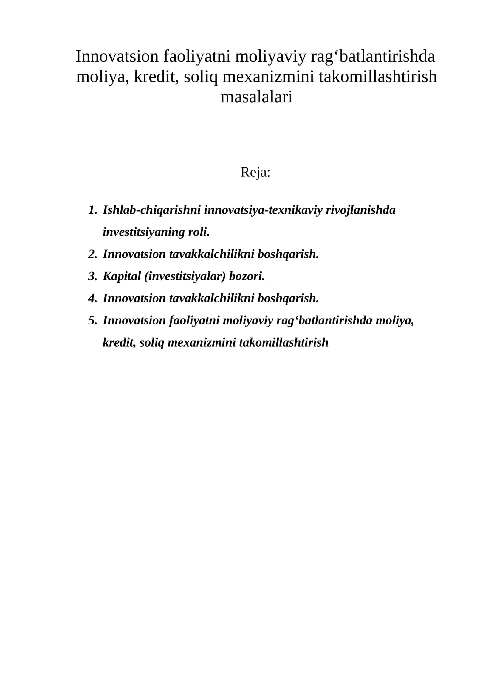 Innovatsion faoliyatni moliyaviy rag‘batlantirishda moliya, kredit, soliq mexanizmini takomillashtirish