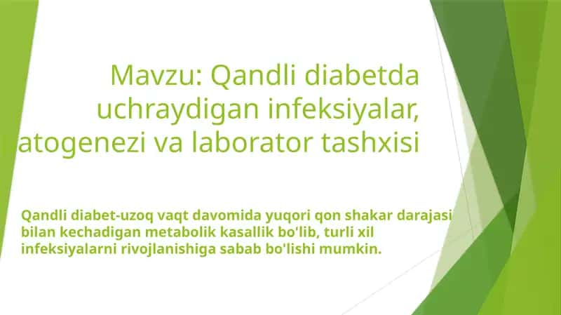 Qandlidiabetda uchraydigan infeksiyalar, patogenez va laborator tashxisi