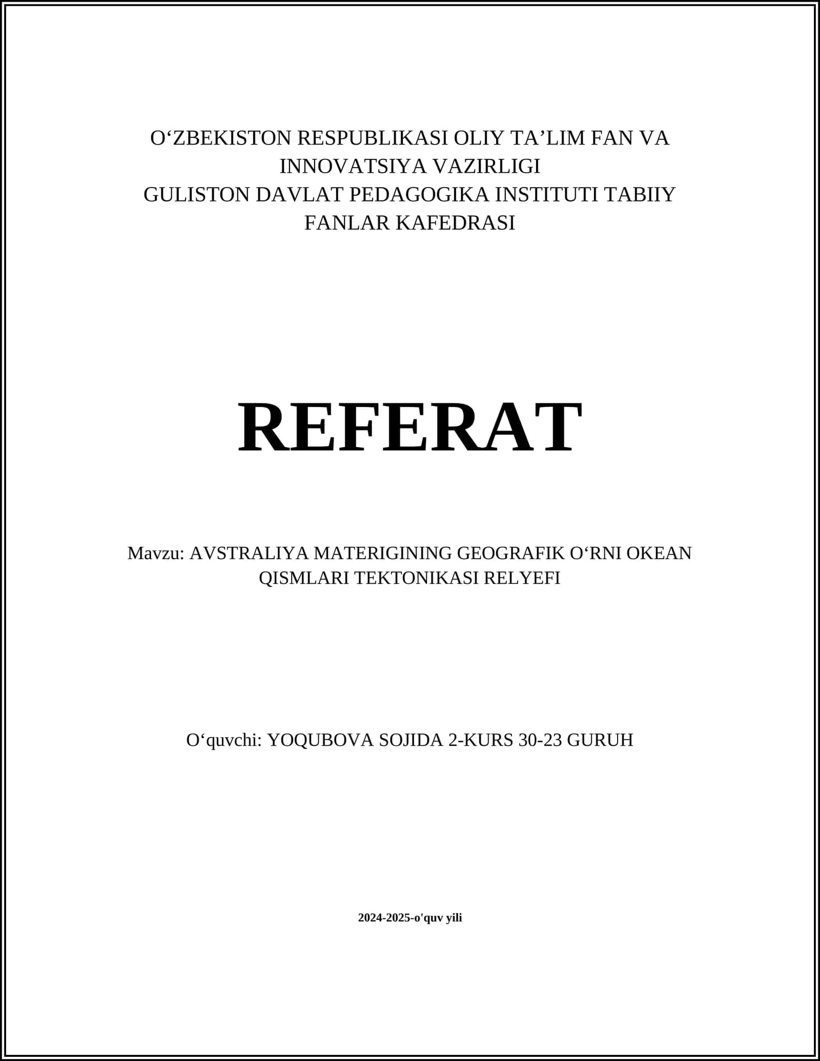 AVSTRALIYA MATERIGINING GEOGRAFIK OʻRNI OKEAN QISMLARI TEKTONIKASI RELYEFI