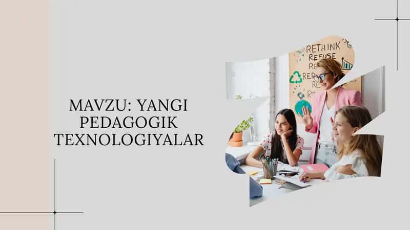 YANGI PEDAGOGIK TEXNOLOGIYALAR