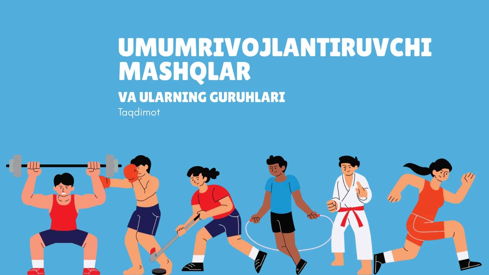 umum ruvojlantiruvchi mashqlar