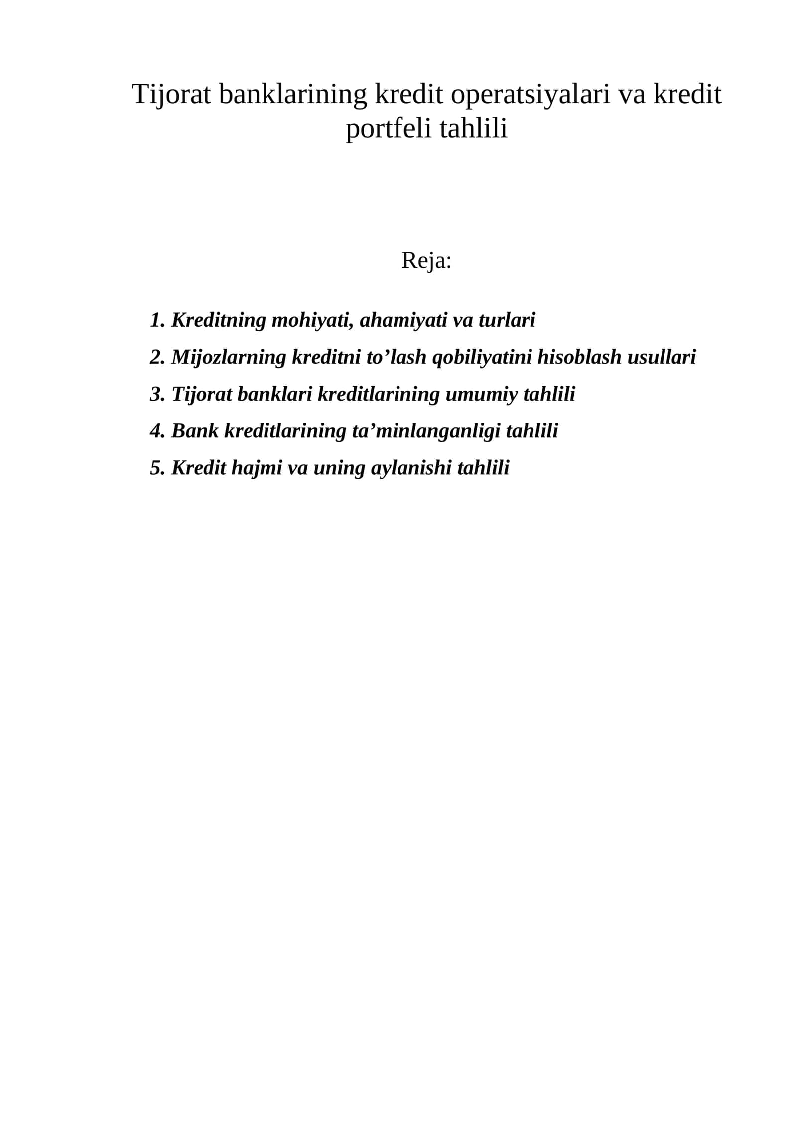 Kreditning mohiyati, ahamiyati va turlari