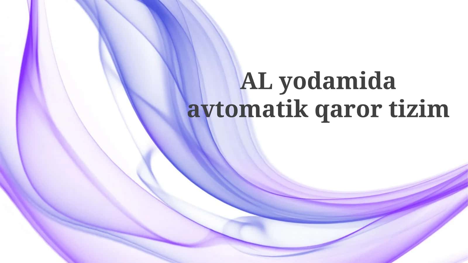Avtomatik Qaror Qabul Qilish Tizimlari