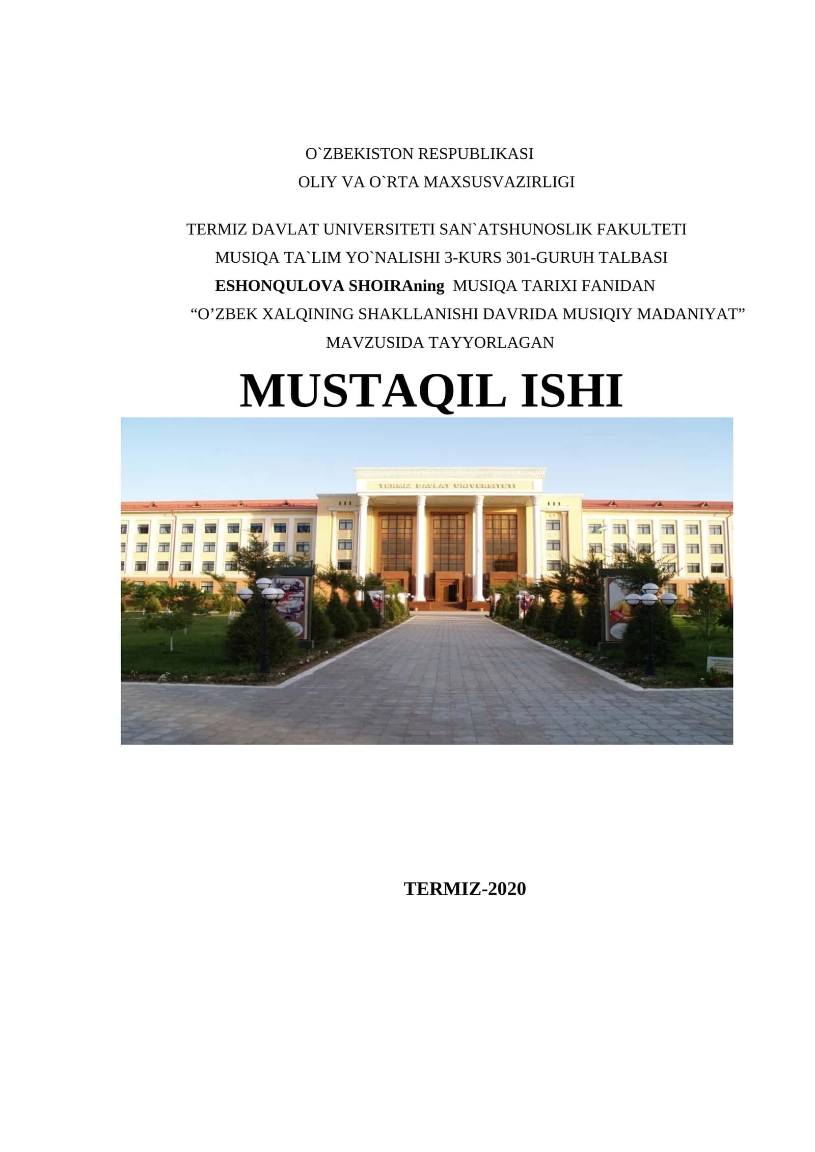 MUSIQA TARIXI FANIDAN “O’ZBEK XALQINING SHAKLLANISHI DAVRIDA MUSIQIY MADANIYAT” MAVZUSIDA TAYYORLAGAN MUSTAQIL ISHI