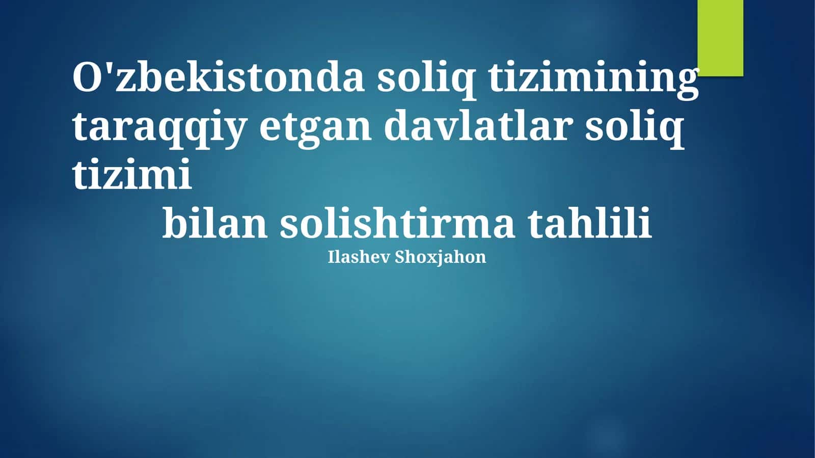 O'zbekistonda soliq tizimining taraqqiy etgan davlatlar soliq tizimi bilan solishtirma tahlili