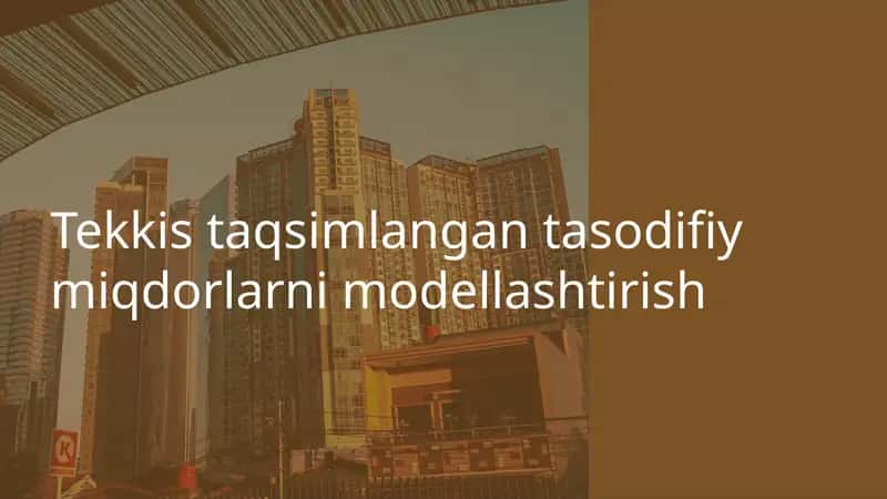 Tekkis taqsimlangan tasodifiy miqdorlarni modellashtirish