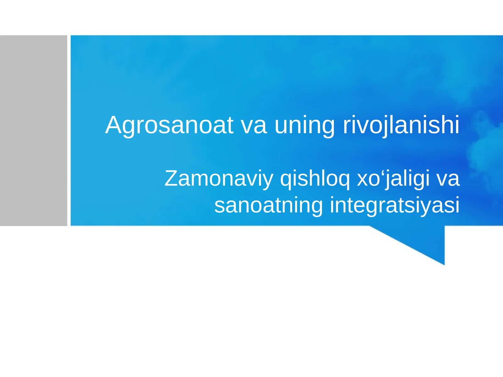 Agrosanoat va uning rivojlanishi