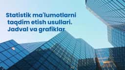 Jadval va grafiklar