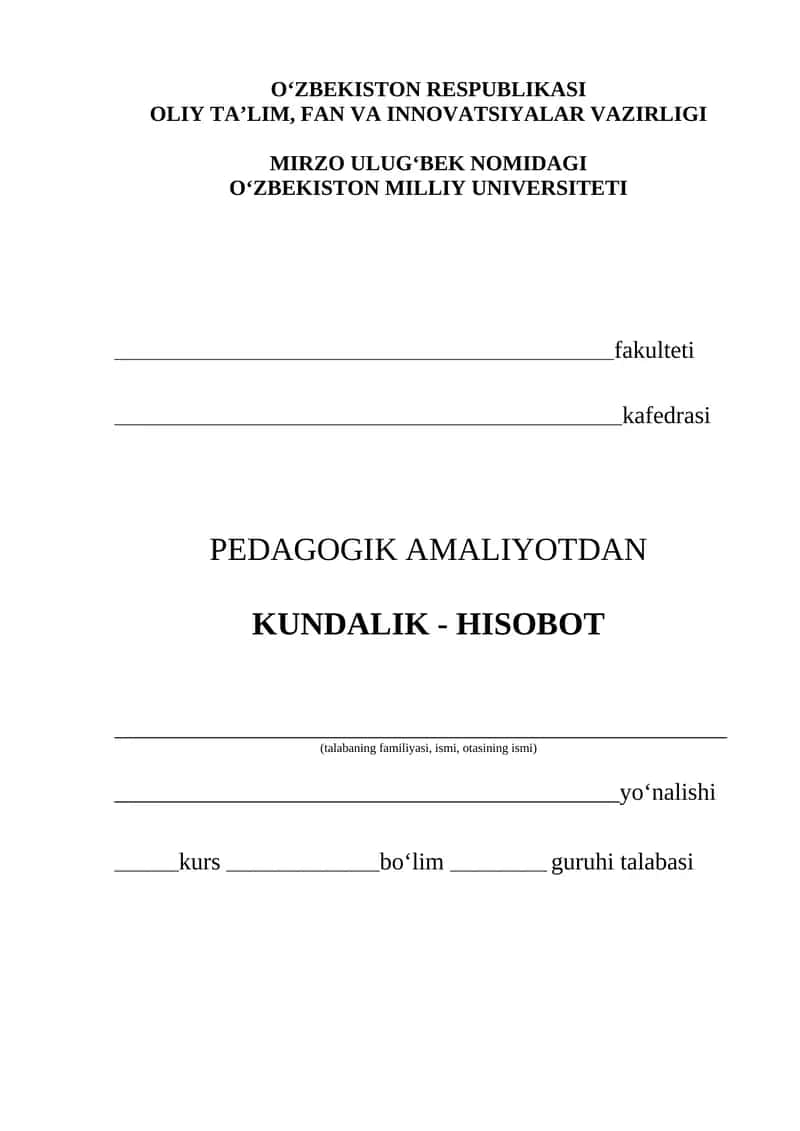 Pedagogik Amaliyotdan Kundalik Hisobot Ko'rsatmalar