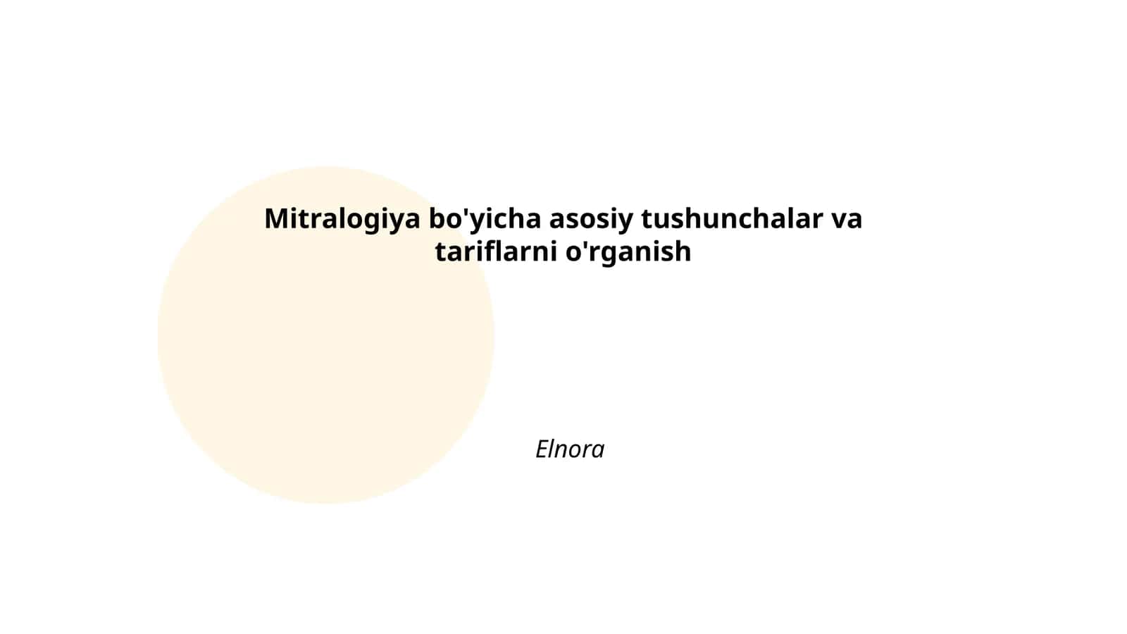 Mitralogiya bo'yicha asosiy tushunchalar va tariflarni o'rganish