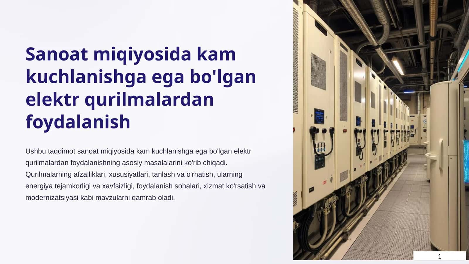 Sanoat miqiyosida kam kuchlanishga ega bo'lgan elektr qurilmalardan foydalanish