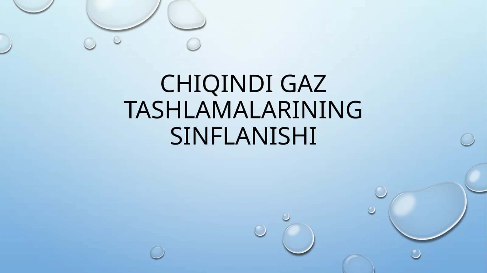 Chiqindigaztashlamalariningsinflanishi