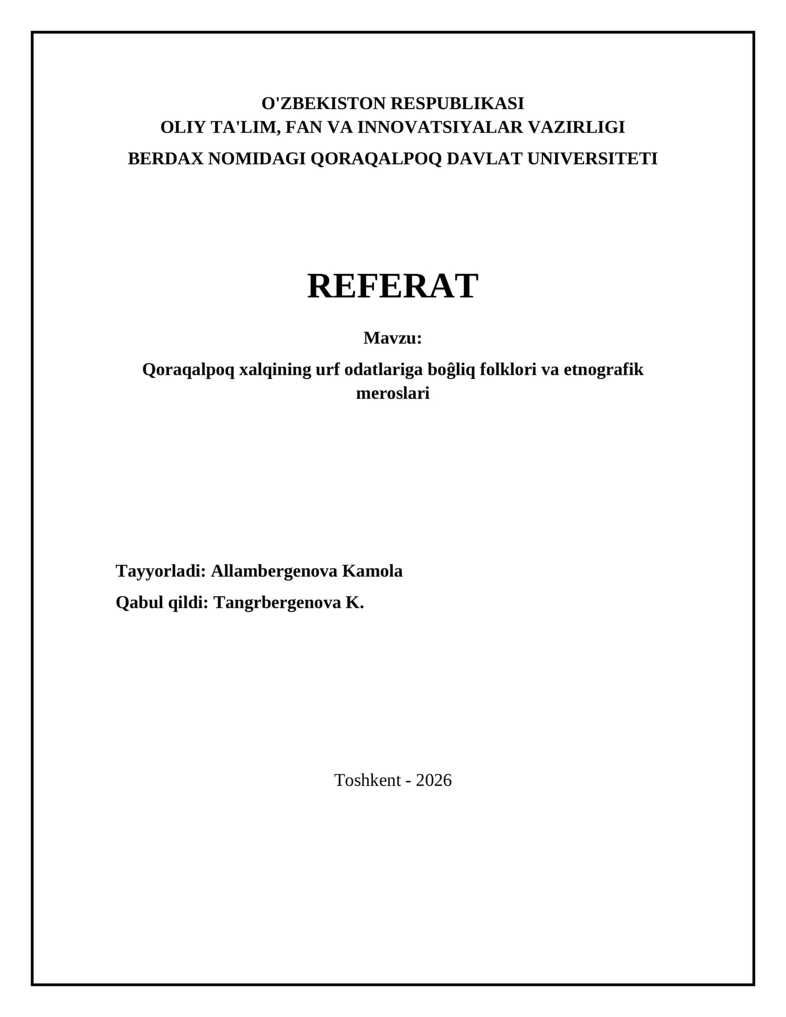 Qoraqalpoq xalqining urf odatlariga boĝliq folklori va etnografik meroslari
