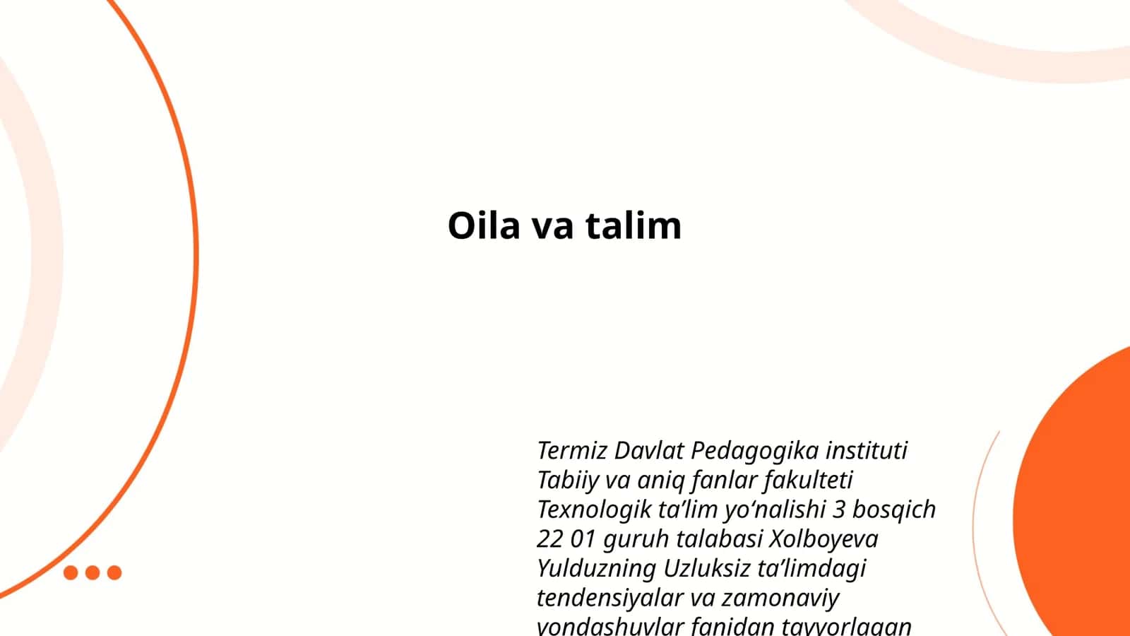 Uzluksiz taʼlimdagi tendensiyalar va zamonaviy yondashuvlar fanidan tayyorlagan taqdimoti