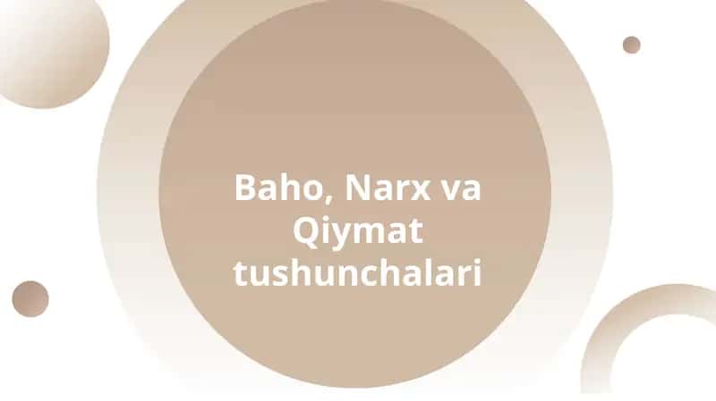 Baho, Narx va Qiymat tushunchalari