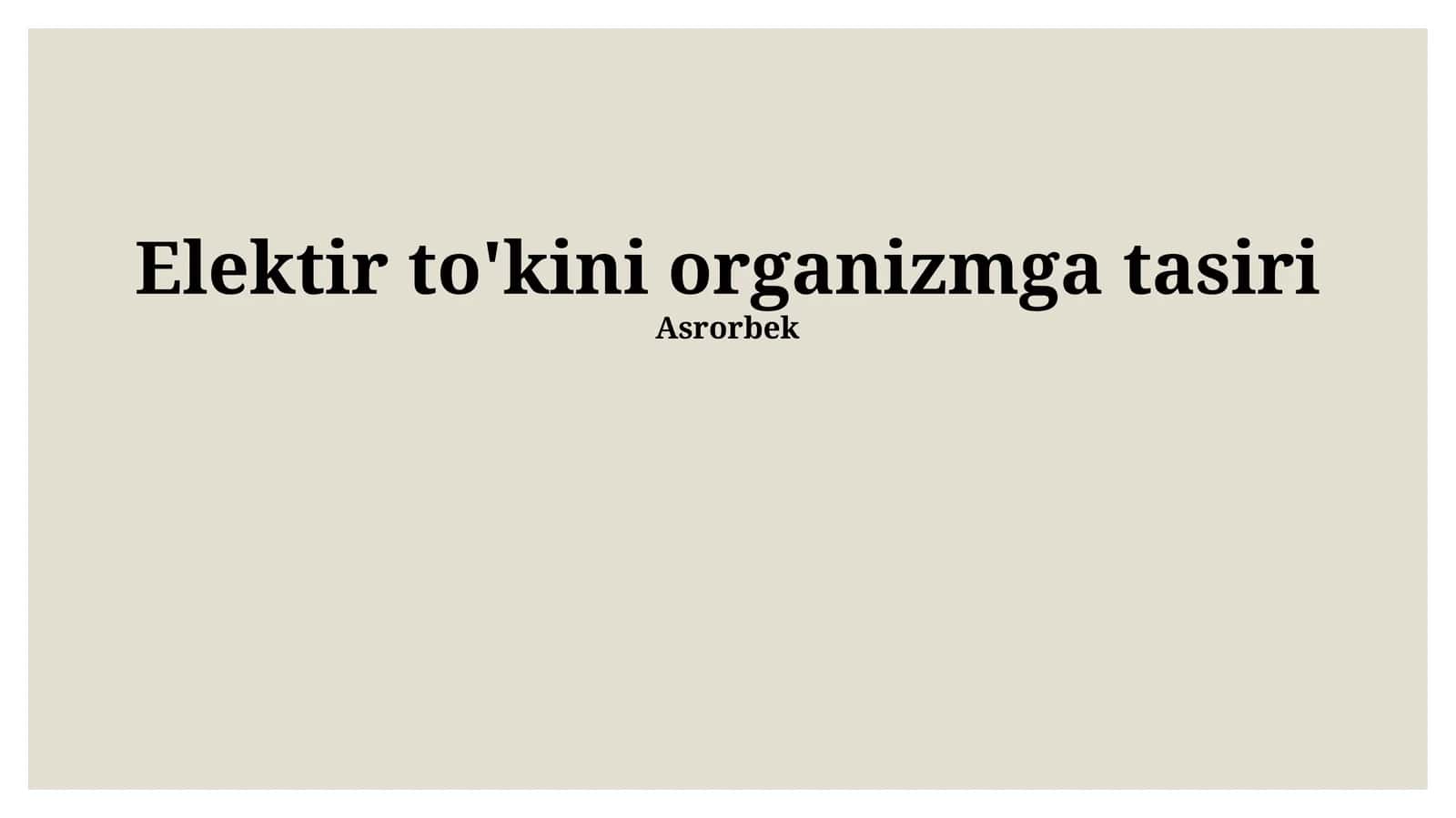 Elektir to'kini organizmga tasiri