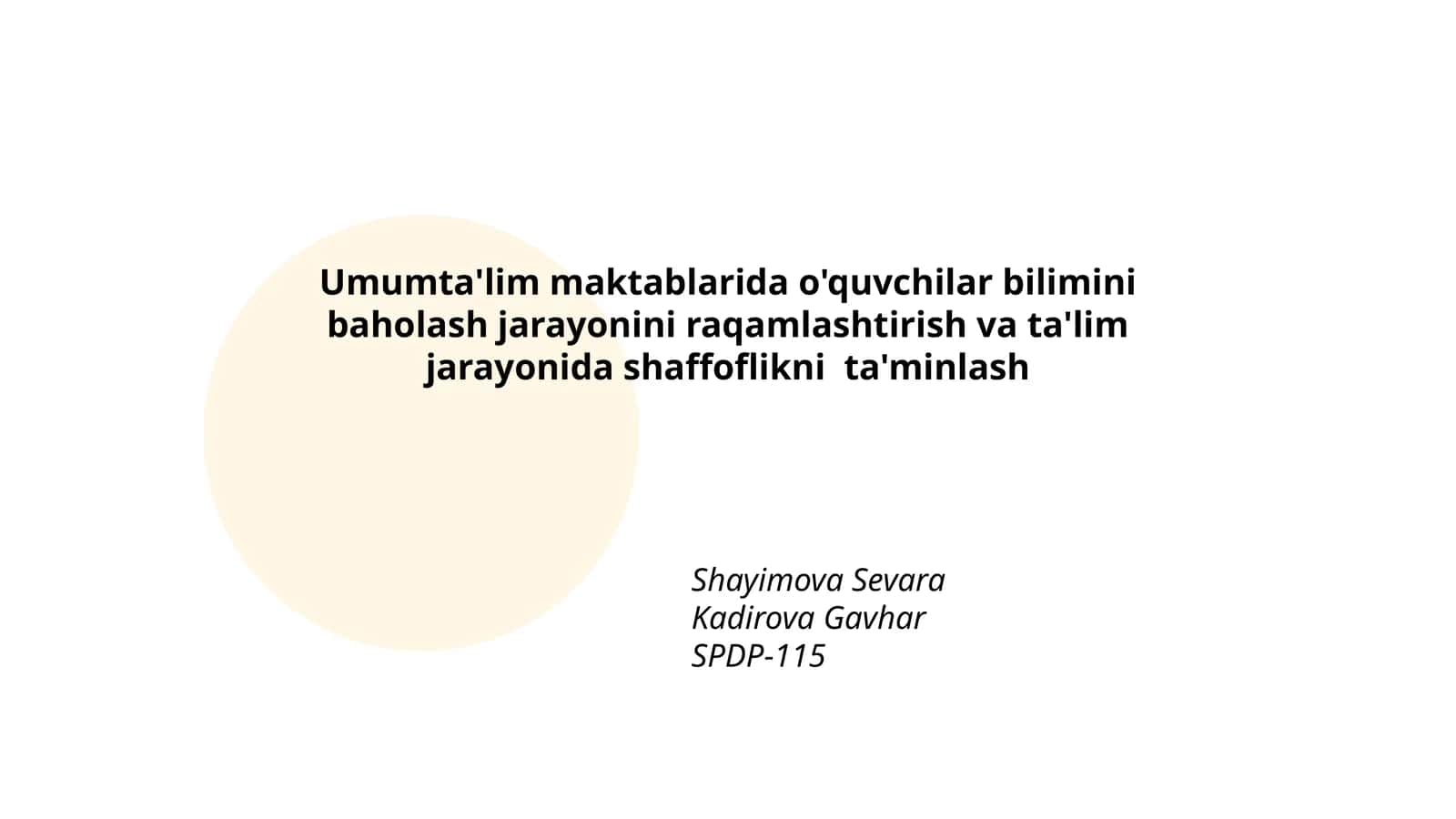 Umumta'lim maktablarida o'quvchilar bilimini baholash jarayonini raqamlashtirish va ta'lim jarayonida shaffoflikni ta'minlash