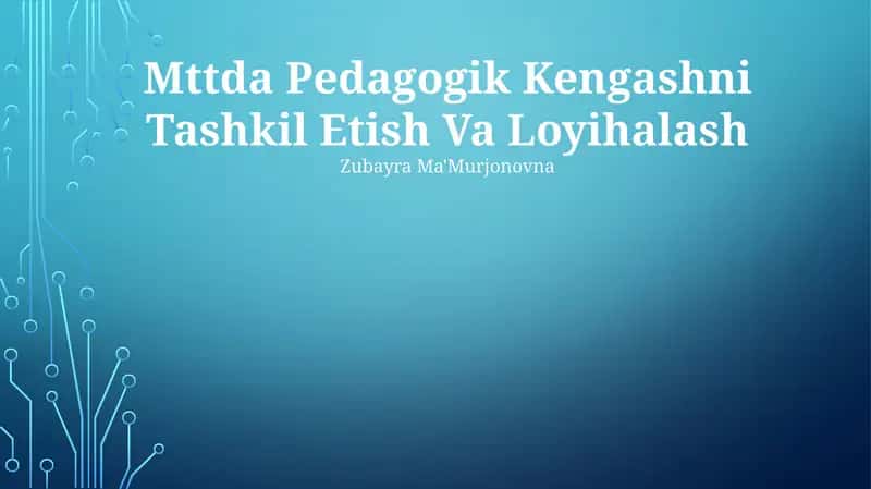 Pedagogik Kengashni Tashkil Etish Va Loyihalash