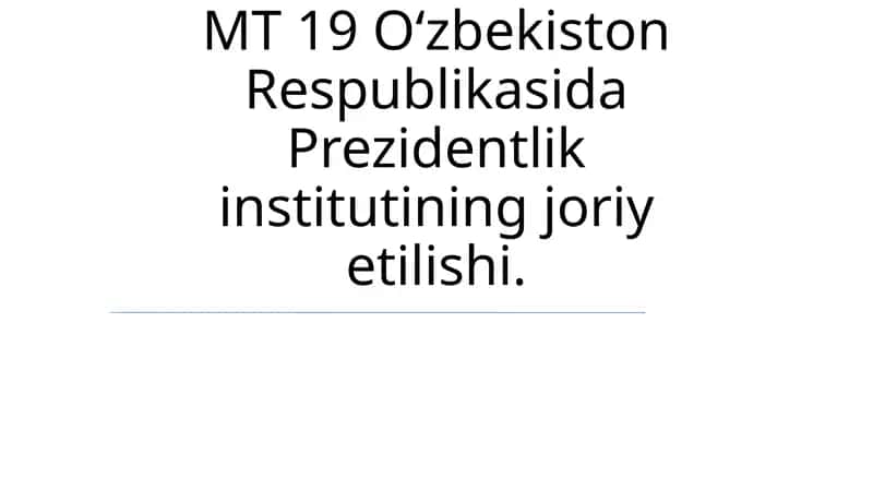 O'zbekiston Respublikasida Prezidentlik instituti