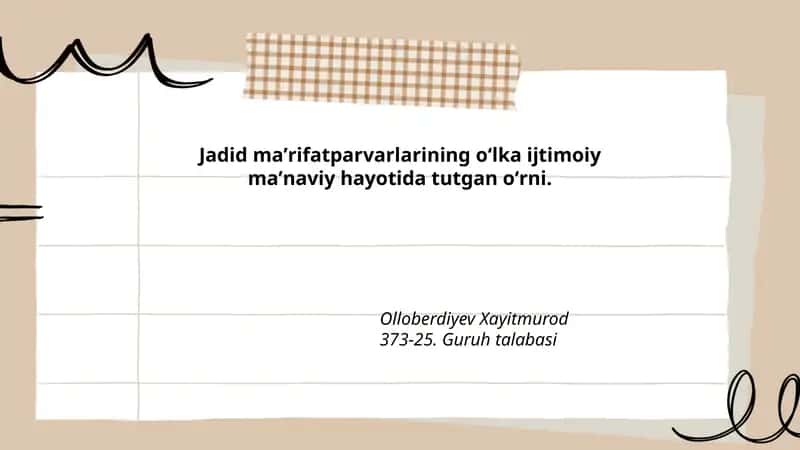 Jadid maʼrifatparvarlarining oʻlka ijtimoiy maʼnaviy hayotida tutgan oʻrni