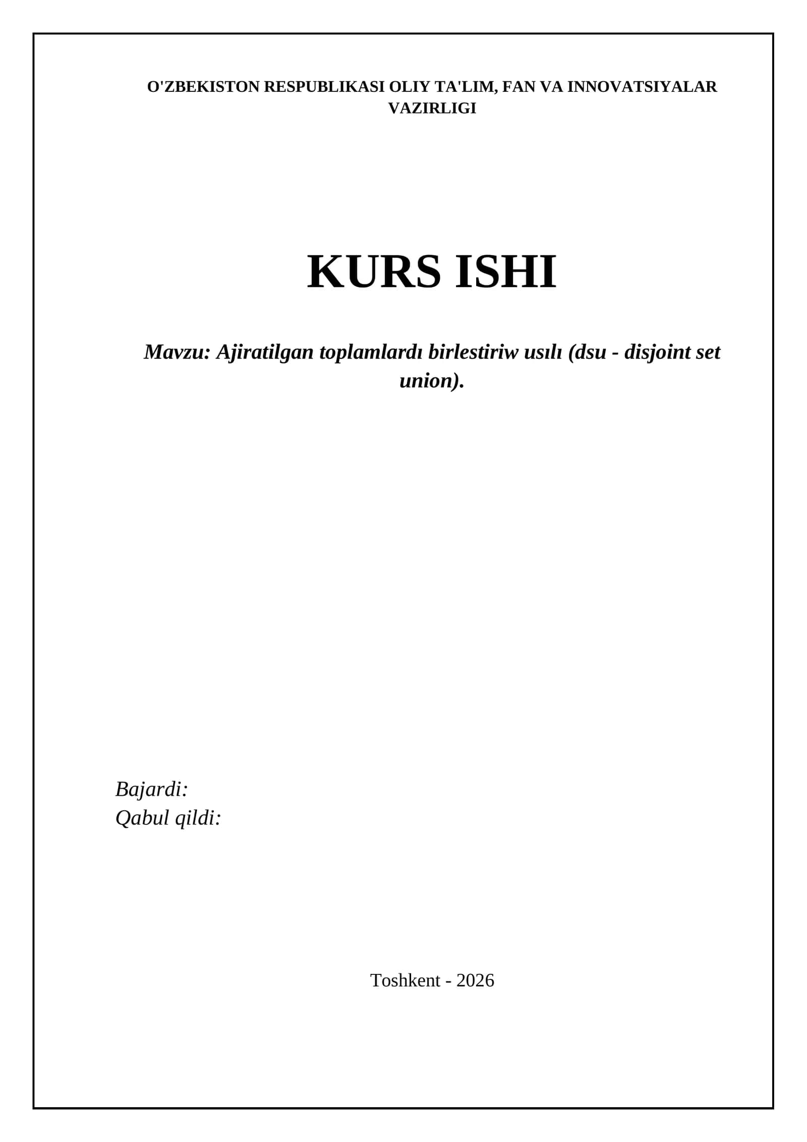 Ajiratilgan toplamlardı birlestiriw usılı (dsu - disjoint set union)