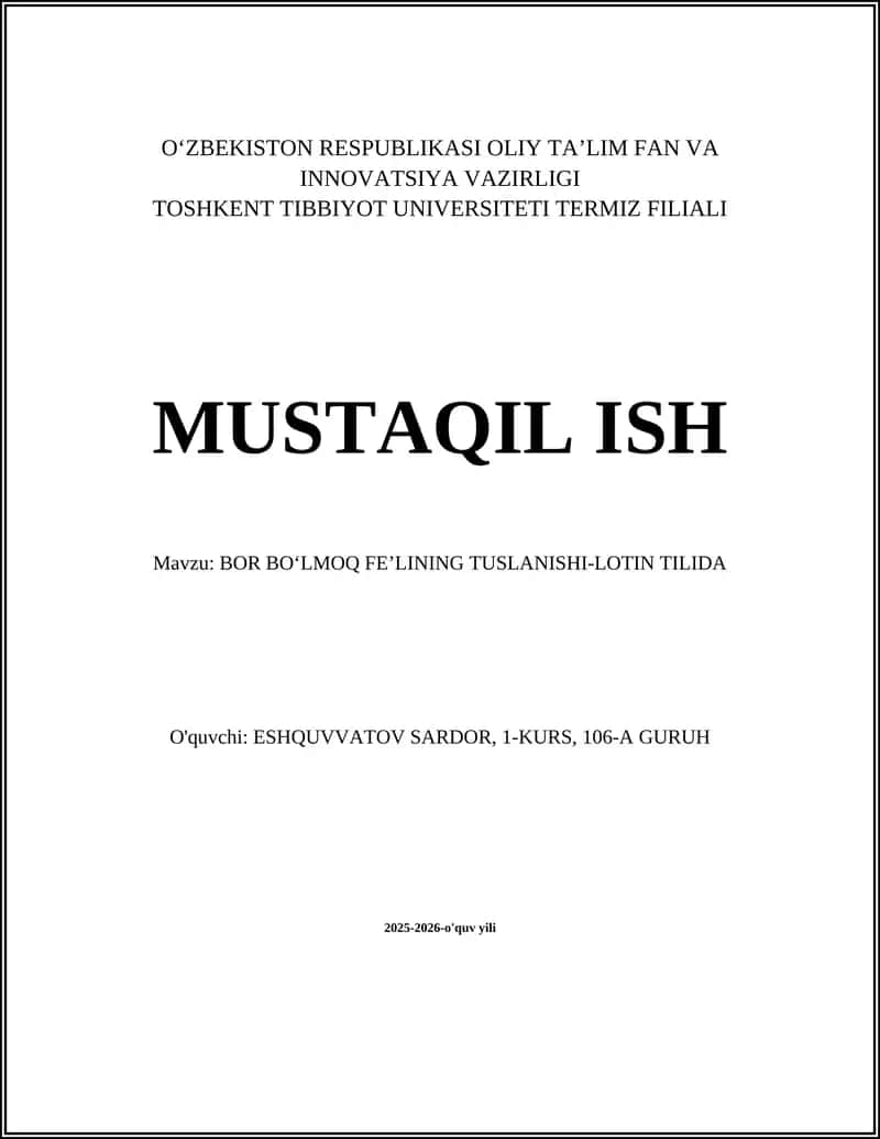 Bor Bo'lmoq Fe'lining Tuslanishi-Lotin Tilida