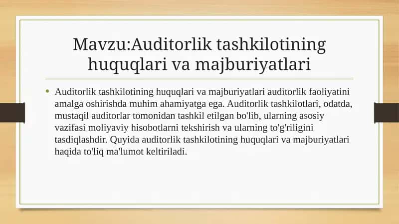 Auditorlik tashkilotining huquqlari va majburiyatlari