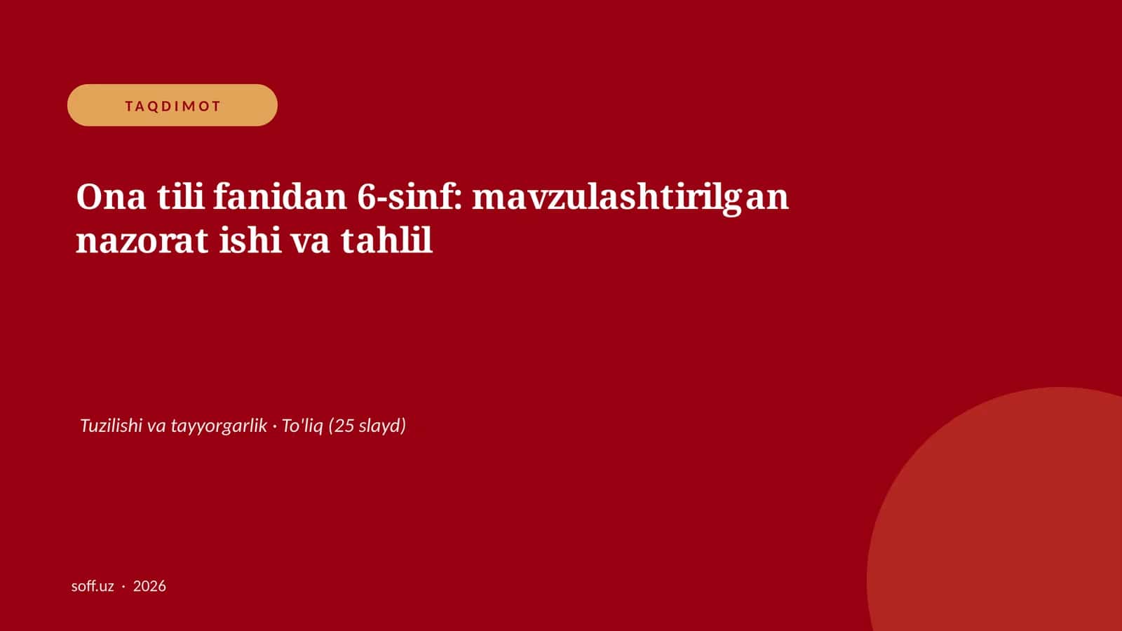 Ona tili fanidan 6-sinf: mavzulashtirilgan nazorat ishi va tahlil