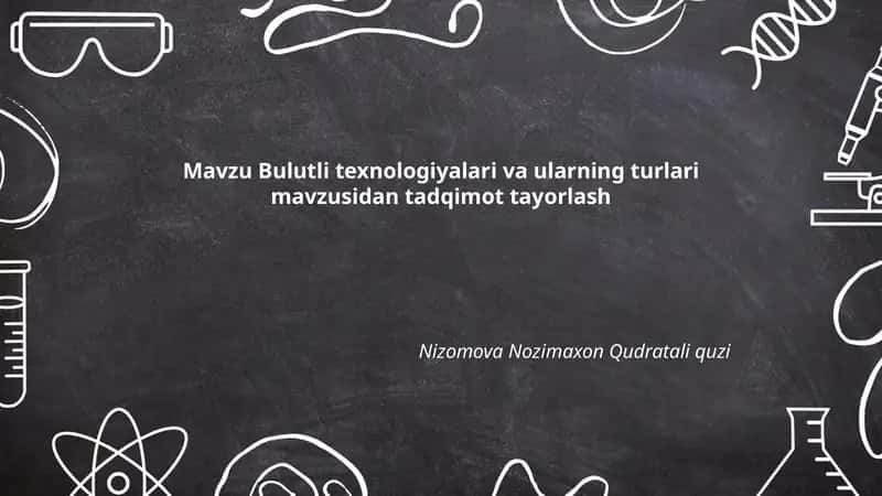 Bulutli texnologiyalar va ularning turlari