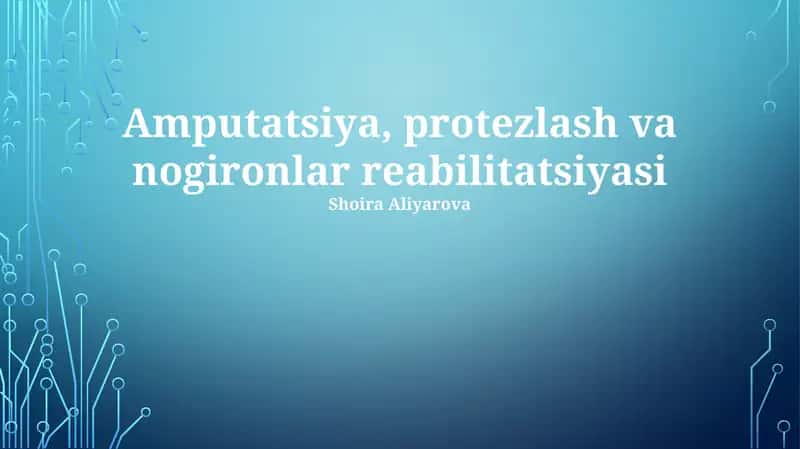 Amputatsiya, protezlash va nogironlar reabilitatsiyasi