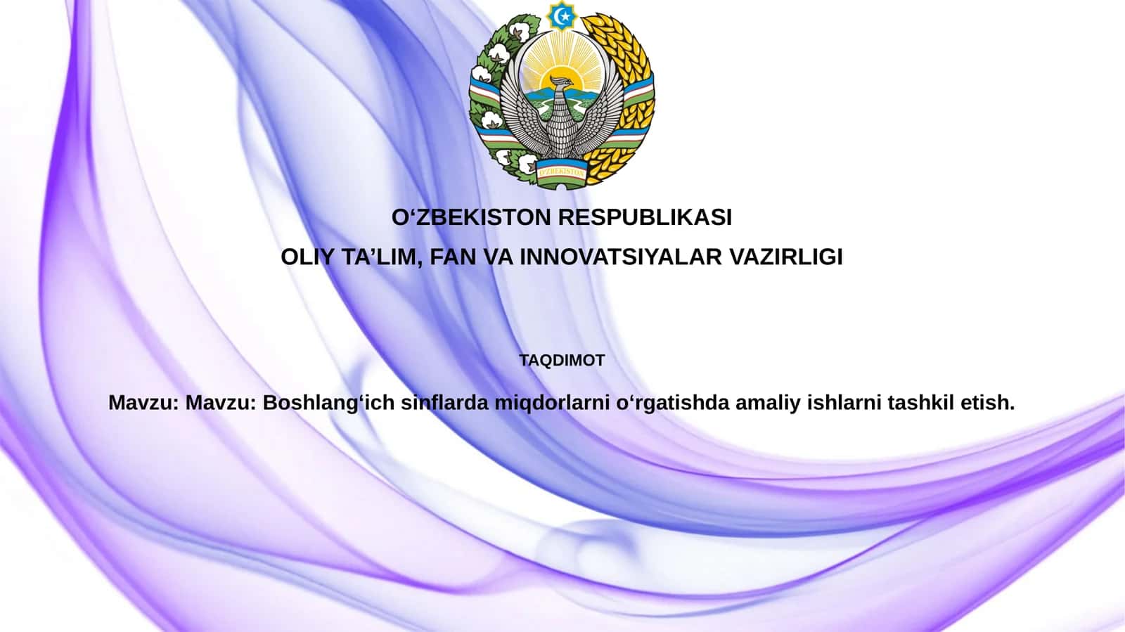 Boshlang'ich sinflarda miqdorlarni o'qitishning nazariy asoslari va maqsadlari