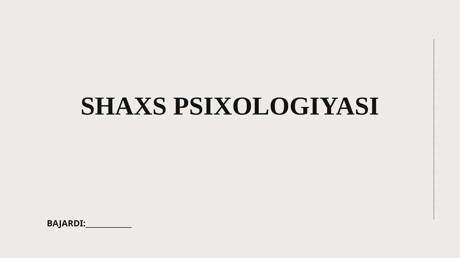 SHAXS PSIXOLOGIYASI