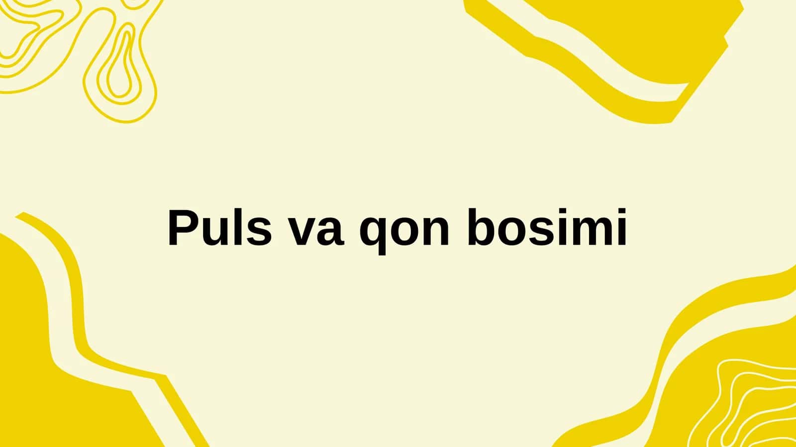 Puls va qon bosimi