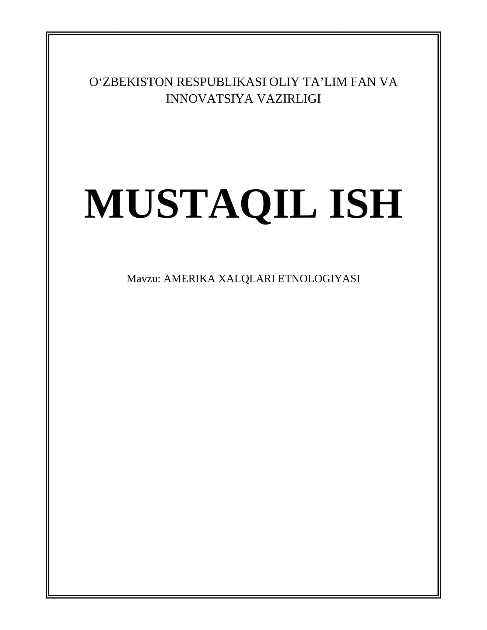 AMERIKA XALQLARI ETNOLOGIYASI