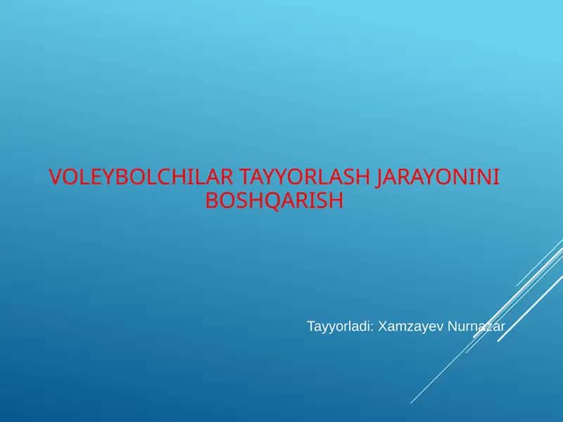 Voleybolchilar tayyorlash jarayonini boshqarish
