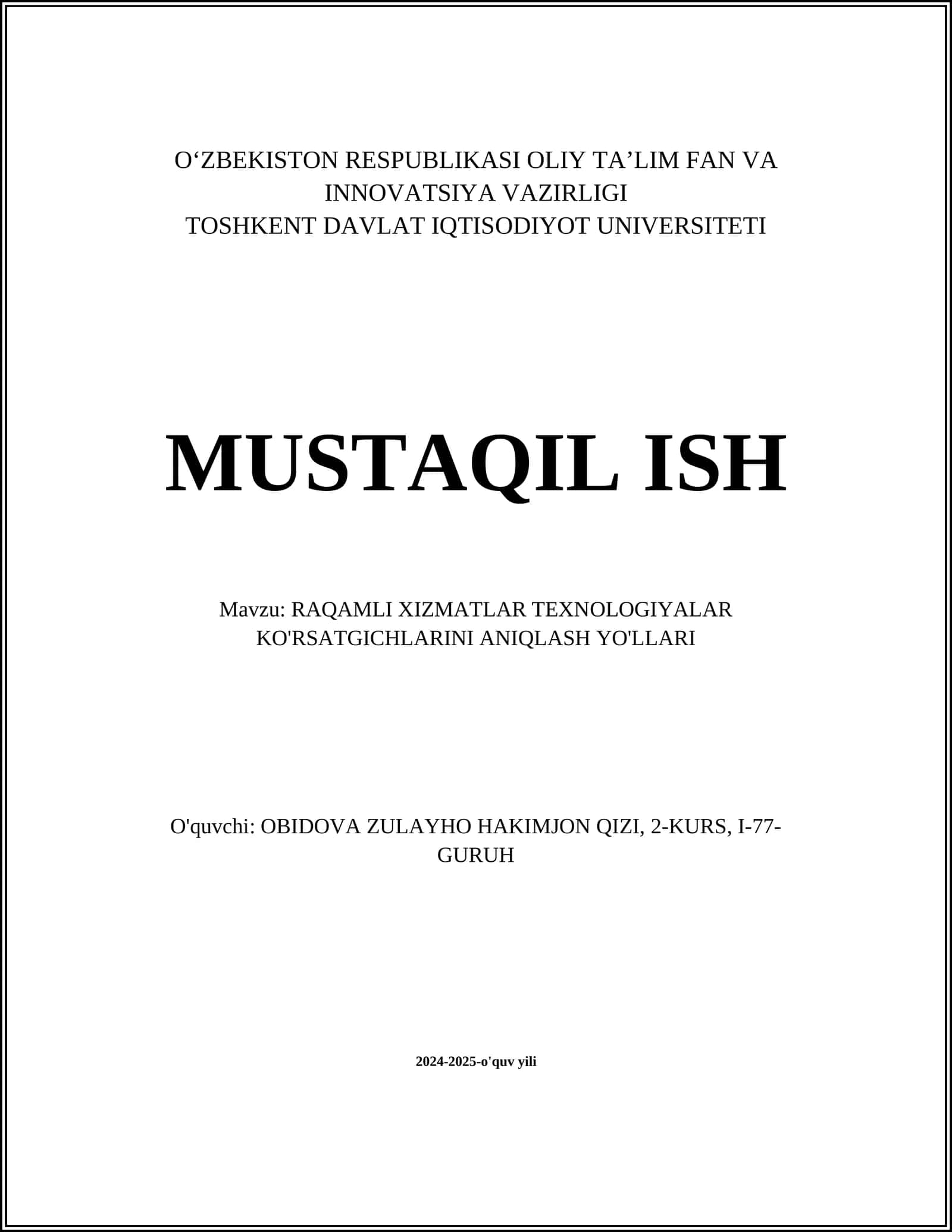 RAQAMLI XIZMATLAR TEXNOLOGIYALAR KO'RSATGICHLARINI ANIQLASH YO'LLARI