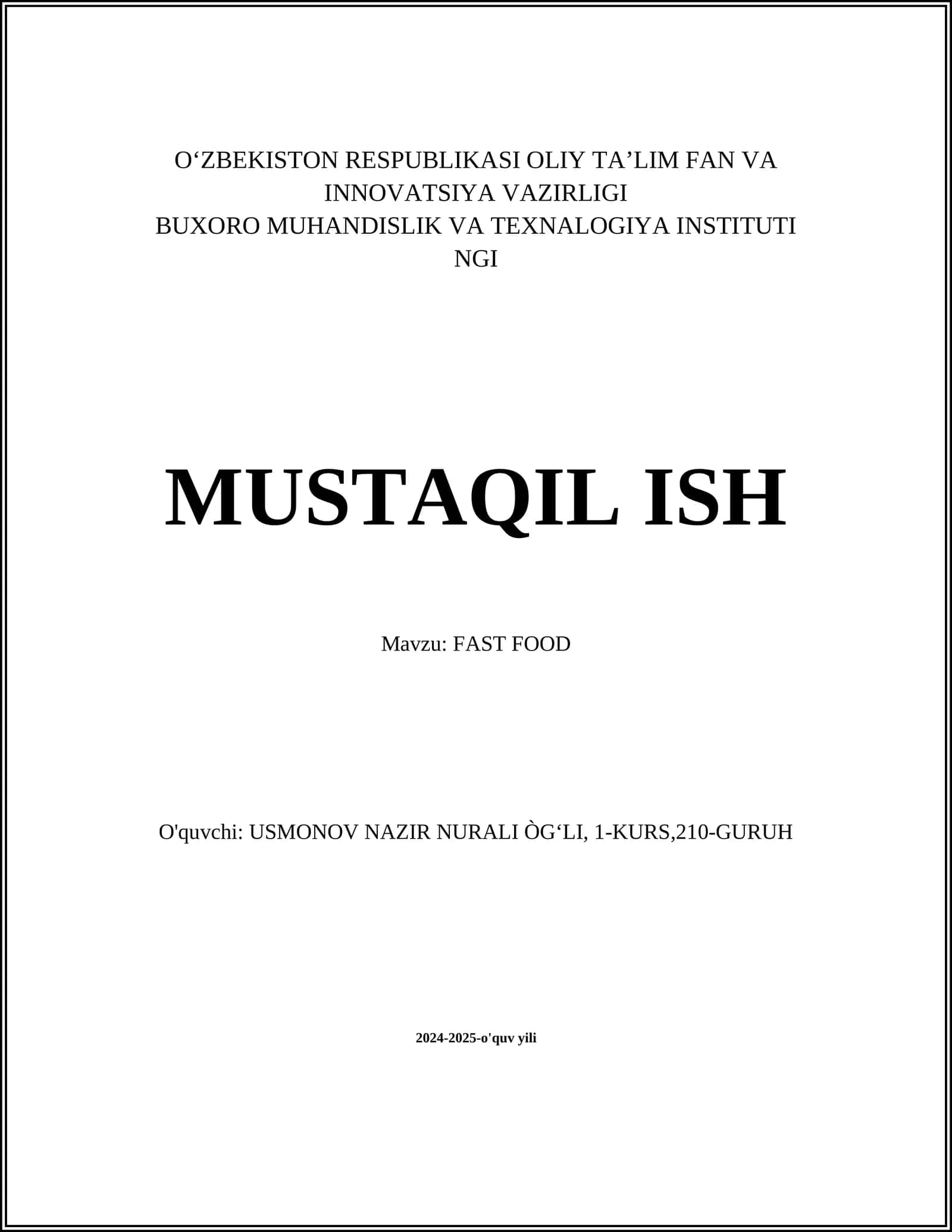 MUSTAQIL ISH Mavzu: FAST FOOD
