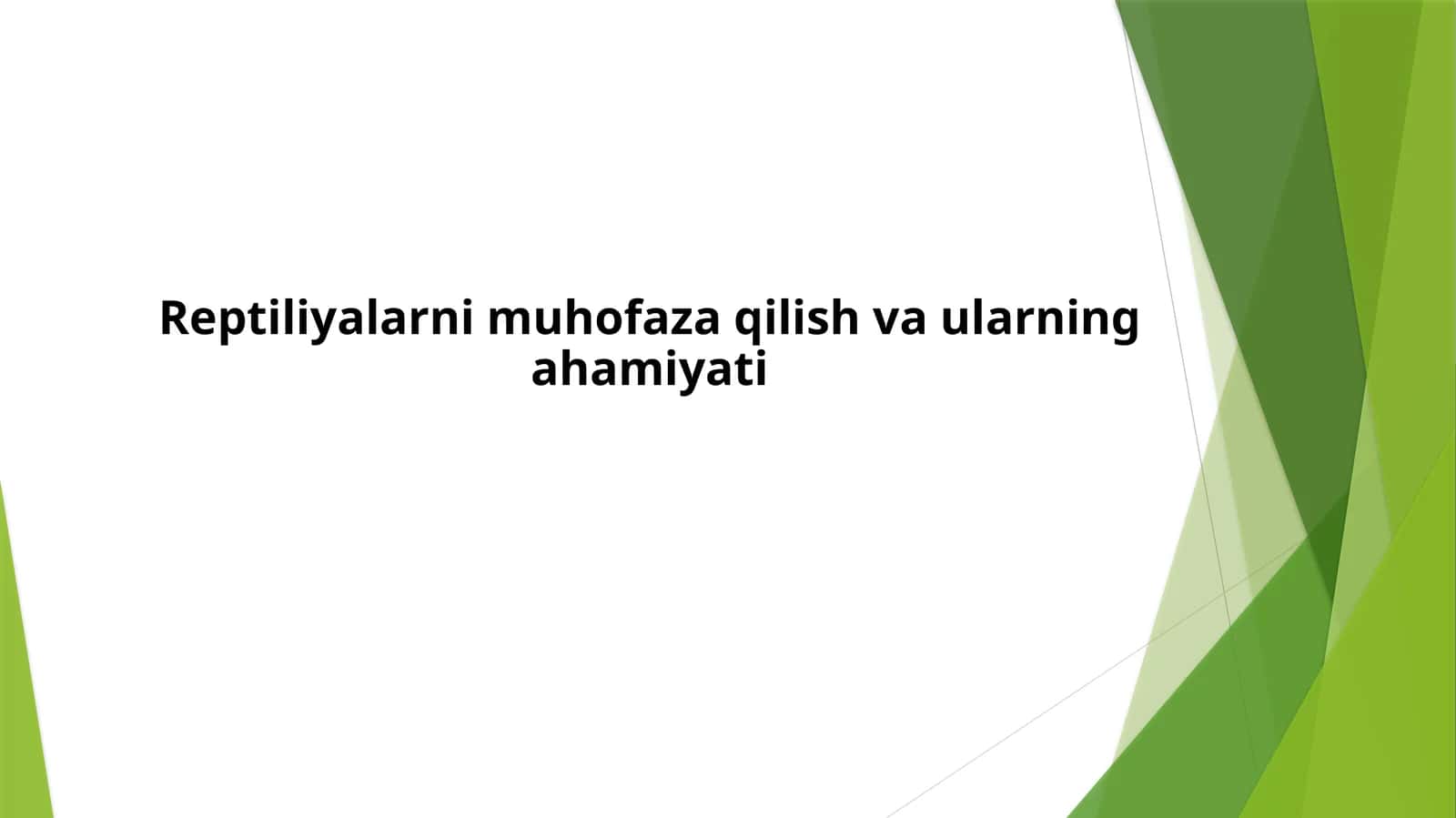 Reptiliyalarnimuhofazaqilishvaularningahamiyati