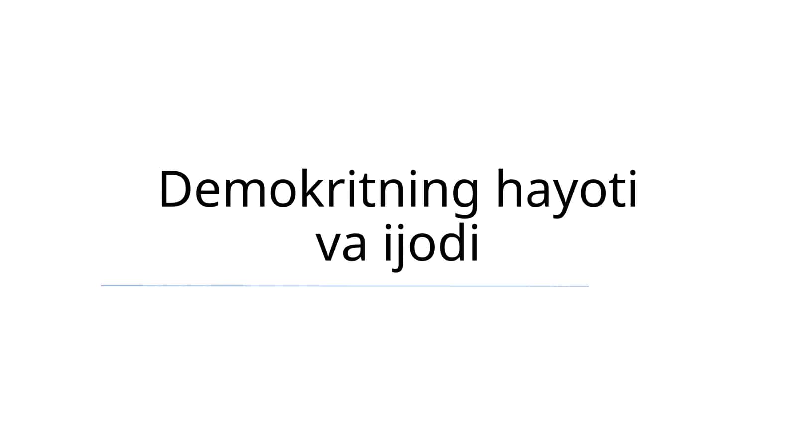Demokritning hayoti va ijodi
