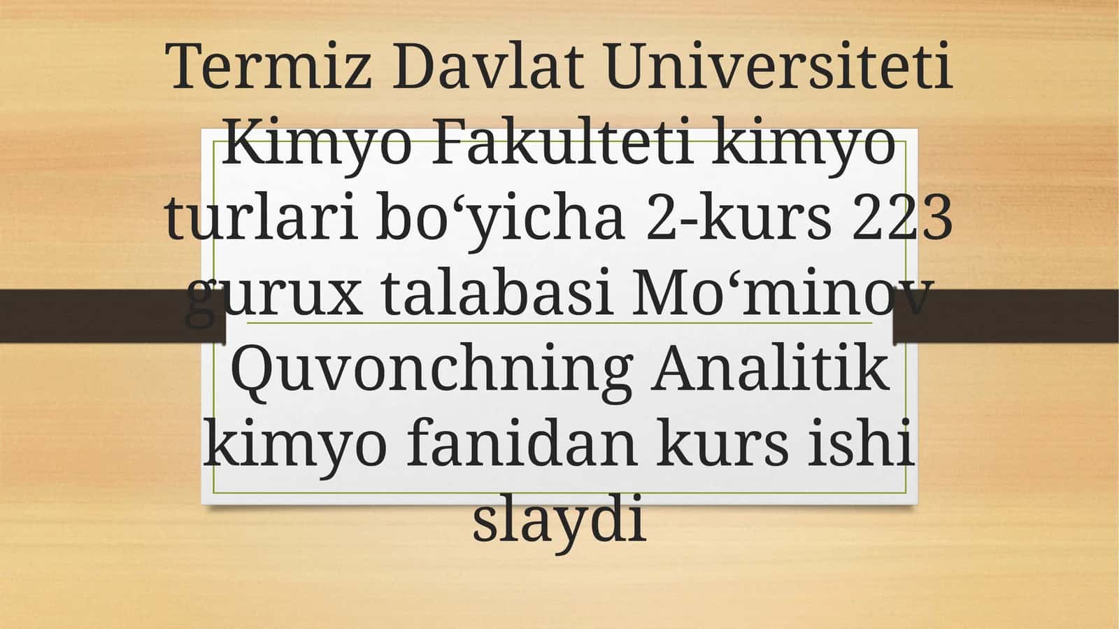 Analitik kimyo fanidan kurs ishi slaydi