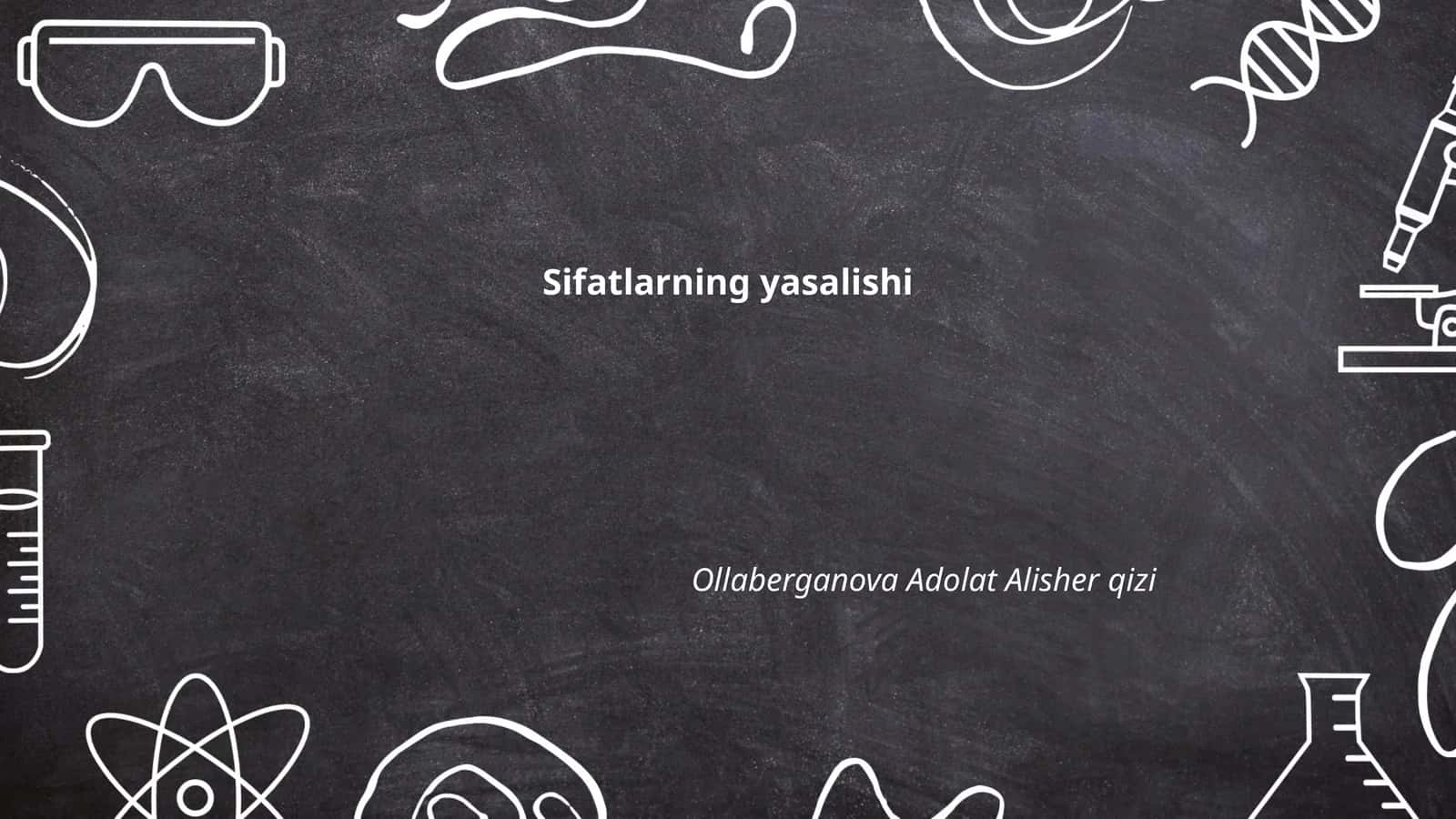 Sifatlarning yasalishi