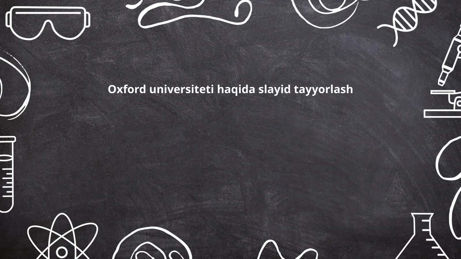 Slayd: Oxford universiteti tarixi