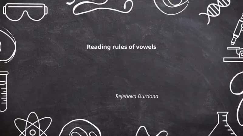 Reading rules of vowels