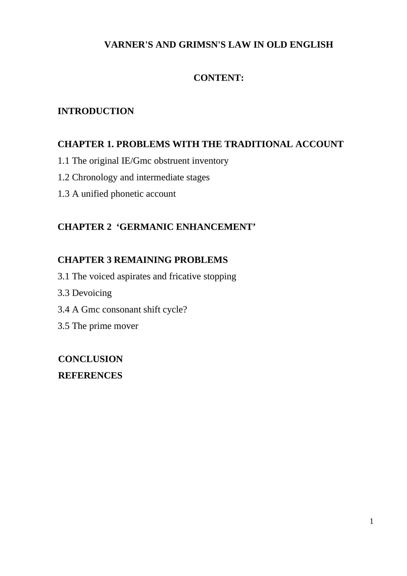 VARNER'S AND GRIMSN'S LAW IN OLD ENGLISH